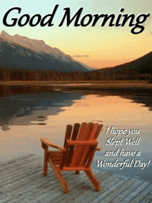 a picture of a lake and mountains with the words good morning