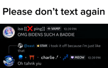 a screenshot of a chat with the words please don t text again