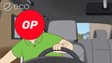 a man in a green shirt is driving a car with a red circle on his head with the word op on it