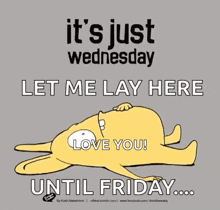 Its Just Wednesday Its Only Wednesday GIF - Its Just Wednesday Its Only Wednesday Bored GIFs