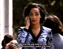 a woman talking on a cell phone with the words hydra only has one thing on their minds world domination