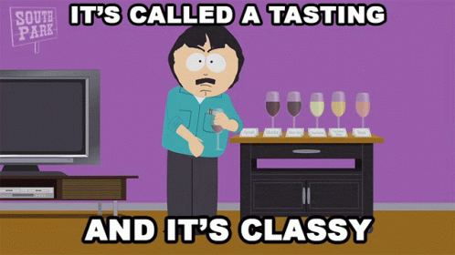 Its Called A Tasting And Its Classy Randy Marsh GIF - Its Called A Tasting  And Its Classy Randy Marsh South Park - Discover & Share GIFs