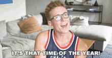 Its That Time Of Year Celebration GIF - Its That Time Of Year Celebration Birthday GIFs