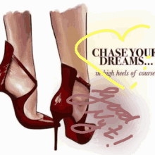 Chase Your Dreams In High Heels Of Course GIF - Chase Your Dreams In High Heels Of Course Good Nyt GIFs