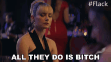 All They Do Is Bitch Eve GIF - All They Do Is Bitch Eve Lydia Wilson GIFs