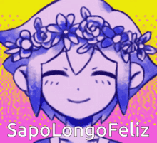 a drawing of a girl with flowers on her head and the words sapolongofeliz