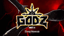 Godz Hkt1 GIF - Godz Hkt1 Darknemesis GIFs