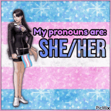 a picture of a woman holding a flag with the words my pronouns are she / her