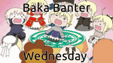 Baka Banter Baka Banter Wednesday GIF - Baka Banter Baka Banter Wednesday GIFs