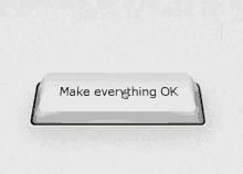 Make Everything Ok Everything Is Ok GIF - Make Everything Ok Everything Is Ok Keyboard GIFs