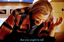 Thor But GIF - Thor But Ought To Be GIFs