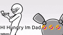 Hi Hungry Im Dad GIF - Hi Hungry Im Dad GIFs