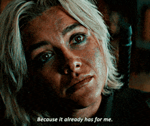 a close up of a woman 's face with the words " because it already has for me " below her