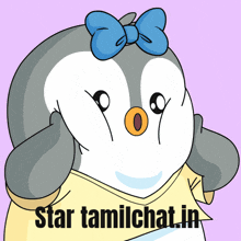a picture of a penguin with a blue bow and the words star tamilchat.in