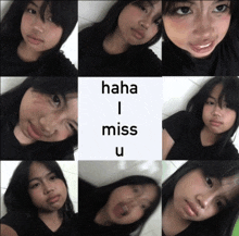 a collage of a girl with the words haha i miss u
