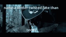 Twisted Fate Teddy Gif GIF - Twisted Fate Teddy Gif Crow System GIFs