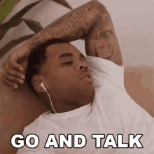 Go And Talk Kevin Gates GIF - Go And Talk Kevin Gates Start A Conversation GIFs