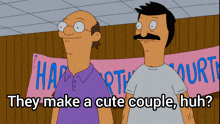 bob burgers characters standing in front of a sign that says " they make a cute couple huh ? "