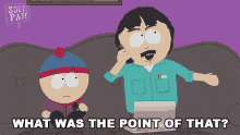 What Was The Point Of That Randy Marsh GIF - What Was The Point Of That Randy Marsh South Park GIFs