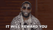 it will reward you gucci mane youll get rewarded its worth it youll get what you deserve