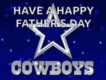 star cowboys happy fathers day