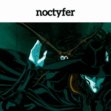 a picture of a cartoon character with the word noctyfer above it