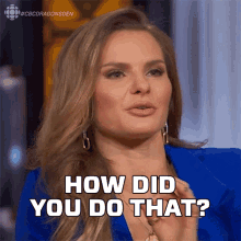 How Did You Do That Michele Romanow GIF - How Did You Do That Michele Romanow Dragons Den GIFs