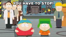 You Have To Stop Kyle Broflovski GIF - You Have To Stop Kyle Broflovski Eric Cartman GIFs