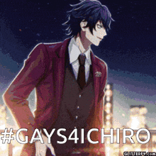 a man in a suit and tie with the hashtag # gays4ichiro on the bottom