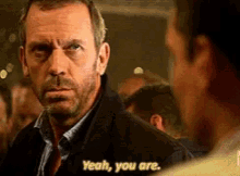Dr House Yes GIF - Dr House Yes Yeah GIFs