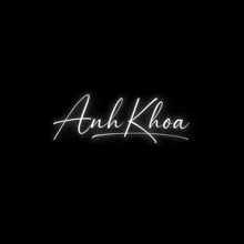 a black background with the word anh khoa in white