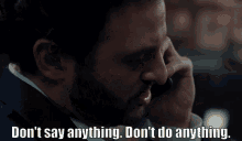 Dont Say Anything Dont Do Anything GIF - Dont Say Anything Dont Do Anything Agent Cleary GIFs