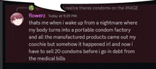 a screenshot of a conversation between flowerz and another person about condoms .