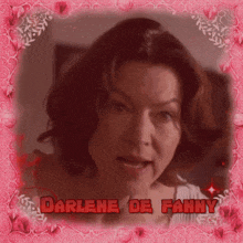 a picture of darlene de fanny is framed in pink
