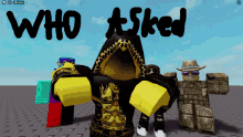 Who Asked GIF - Who Asked Roblox GIFs