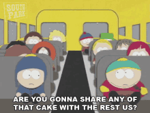 Are You Gonna Share Any Of That Cake With The Rest Of Us Eric Cartman GIF - Are You Gonna Share Any Of That Cake With The Rest Of Us Eric Cartman Kyle Broflovski GIFs