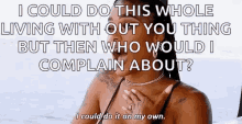 Independent On My Own GIF - Independent On My Own I Could Do It GIFs
