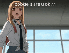 Pookie Are You Ok GIF - Pookie Are You Ok Marin Kitagawa GIFs