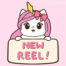 a cute unicorn holding a sign that says new reel