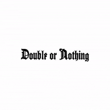 double or nothing don