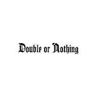 Double Or Nothing Don Sticker - Double Or Nothing Don Stickers