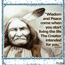 Indigenous Quotes Wisdom GIF - Indigenous Quotes Wisdom Peace GIFs