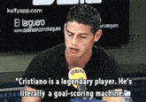 a man is talking into a microphone and saying cristiano is a legendary player