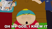 Oh My God I Knew It Eric Cartman GIF - Oh My God I Knew It Eric Cartman South Park GIFs