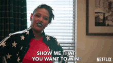 Show Me That You Want To Win Dont Give Up GIF - Show Me That You Want To Win Dont Give Up Motivate GIFs