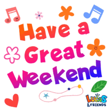 Have A Great Weekend Weekend Vibes GIF - Have A Great Weekend Weekend Vibes Happy Weekend GIFs
