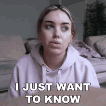 I Just Want To Know Stella Rae GIF - I Just Want To Know Stella Rae Tell Me GIFs