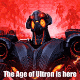 a poster for the age of ultron is here with a robot