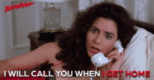 I Will Call You When I Get Home Will Call You Back GIF