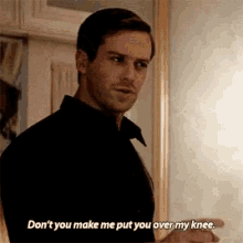 Armie Hammer Dont You Make Me Put You Over My Knee GIF - Armie Hammer Dont You Make Me Put You Over My Knee GIFs